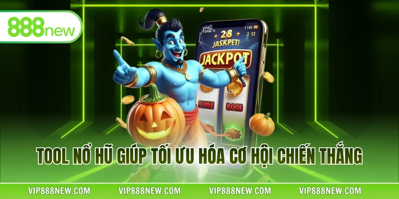 Tool nổ hũ giúp tối ưu hóa cơ hội chiến thắng